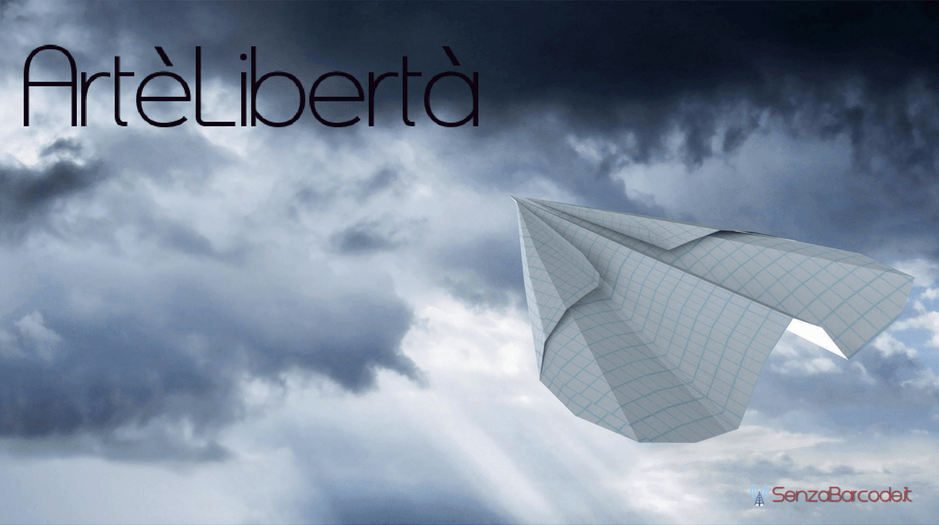 Fino al 30 giugno è possibile accettare la sfida di SenzaBarcode. Pittori, fotografi, scultori, artisti … dimostriamo insieme che ArtèLibertà.