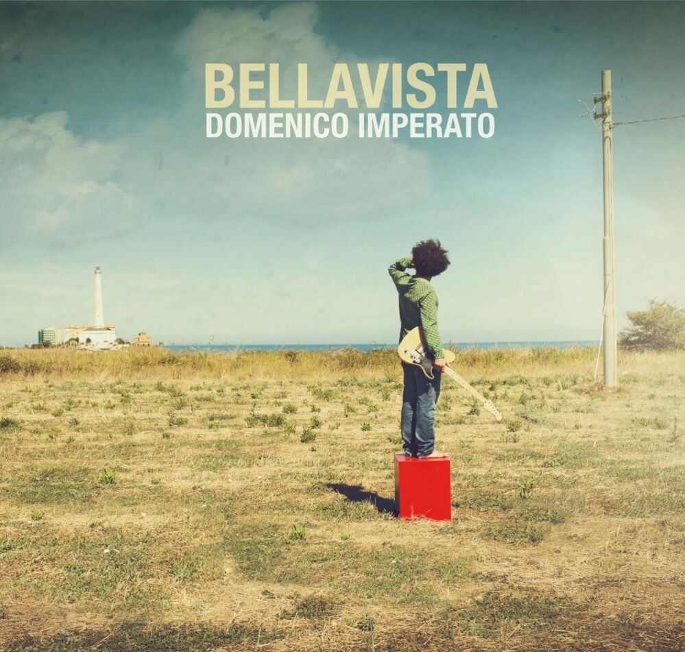 Il 2 febbraio esce Bellavista, il secondo album del cantautore Domenico Imperato, anticipato dal singolo Del mondo il canto.