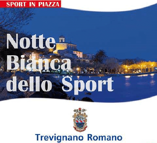 “Sabato 14 luglio a Trevignano nuovo appuntamento con La Notte Bianca dello Sport, dopo il grande successo dello scorso anno torna a far appassionare grandi e piccini". Romano Giovanna Seguiti.