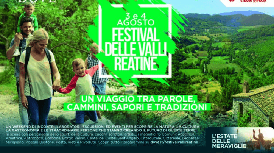 Un ricco calendario di eventi e attività per il primo Festival delle Valli reatine, in programma il 3 e 4 agosto, organizzato da Regione Lazio e DOVE, il mensile RCS di viaggi e lifestyle.