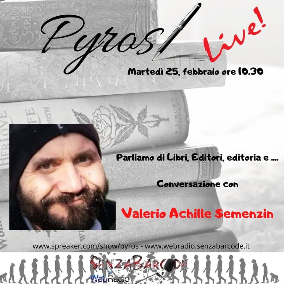 Curatore di collana, autore, distributore, libraio. Ma, specialmente, Valerio Achille Semenzin è amante del bello. I tanti profili dell'editoria.