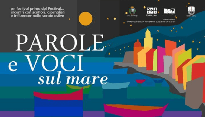 Tutti gli appuntamenti di Parole e voci sul mare, le serate d’autore protagoniste dell’estate di Camogli. Un festival… aspettando il Festival.