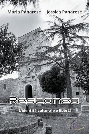 SBS Edizioni presenta "Restanza. L'identità Culturale è Libertà", l'opera d'esordio di Maria e Jessica Panarese. Disponibile da dicembre 2023
