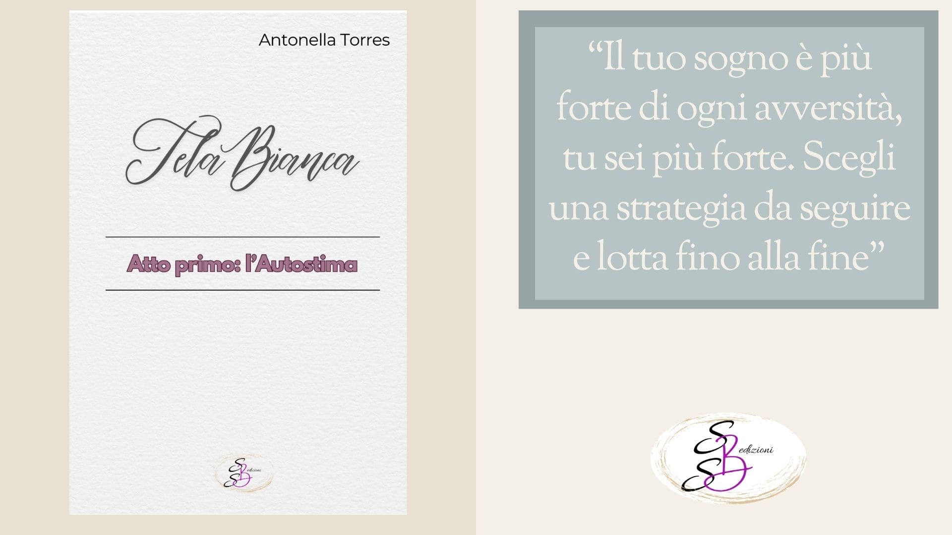 Antonella Torres presenta 'Tela bianca. Atto primo: l'Autostima', un libro dedicato alla crescita personale