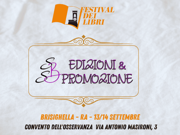 In occasione del festival dei libri di Brisighella, SBS Edizioni porta stand, autori, novità e sorprese per i lettori: un evento dedicato alla condivisione.