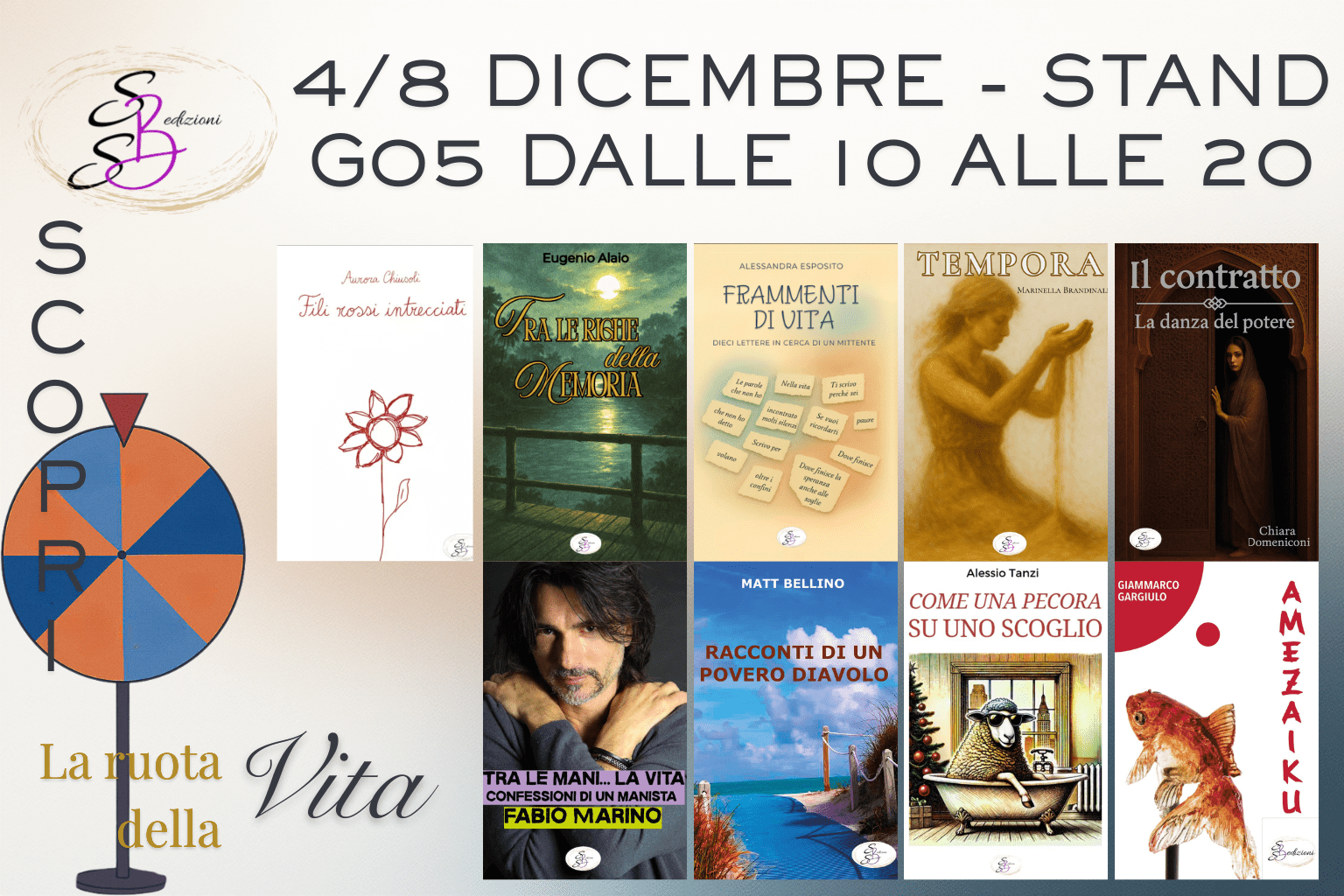 SBS Edizioni porta a PLPL 2025 otto firmacopie e una tavola rotonda in Sala Nettuno. Scopri il programma e la Ruota della Vita: tra ragione e sentimento.